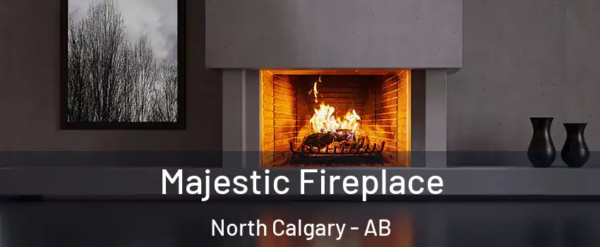  Majestic Fireplace North Calgary - AB