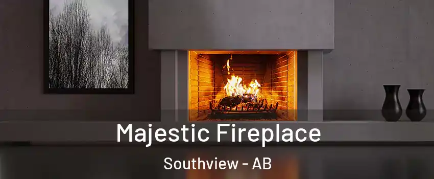  Majestic Fireplace Southview - AB