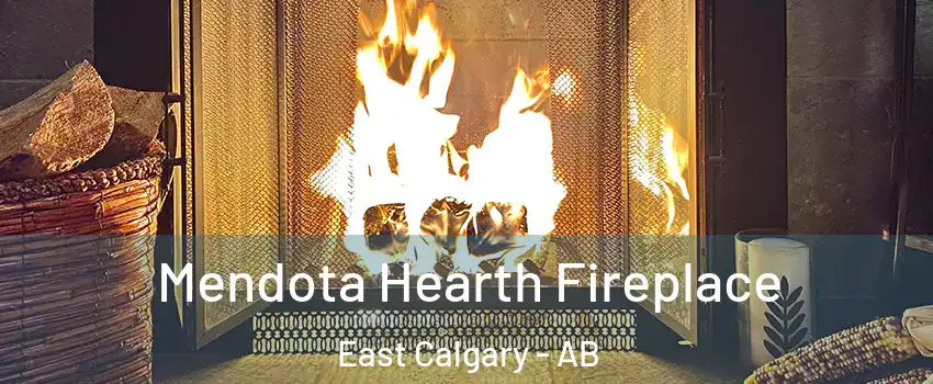  Mendota Hearth Fireplace East Calgary - AB
