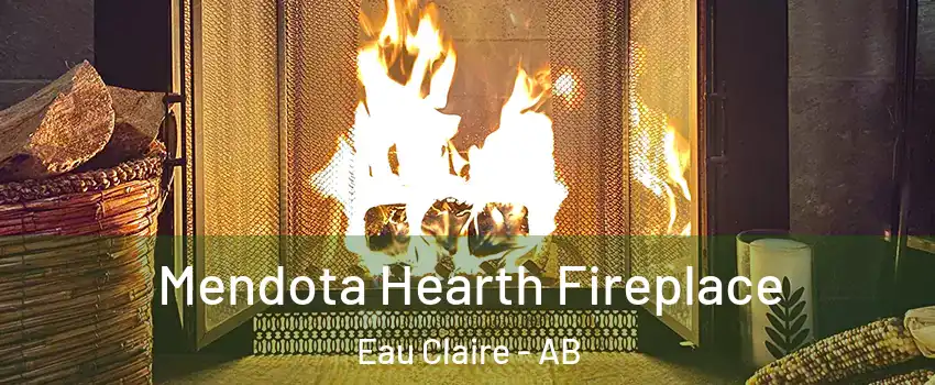 Mendota Hearth Fireplace Eau Claire - AB