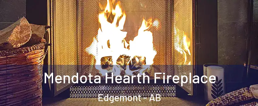  Mendota Hearth Fireplace Edgemont - AB
