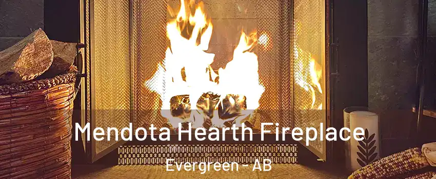  Mendota Hearth Fireplace Evergreen - AB