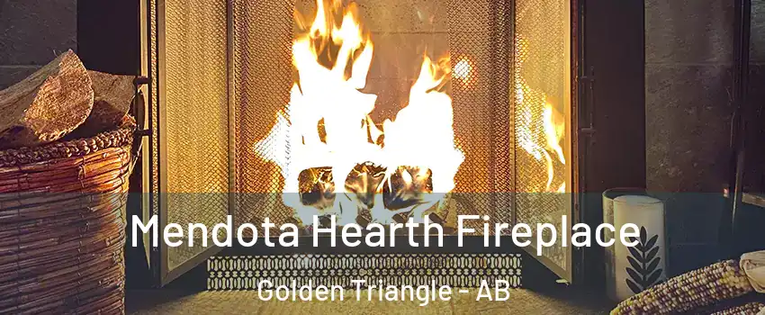  Mendota Hearth Fireplace Golden Triangle - AB