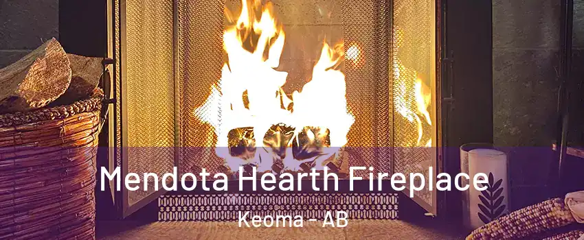  Mendota Hearth Fireplace Keoma - AB