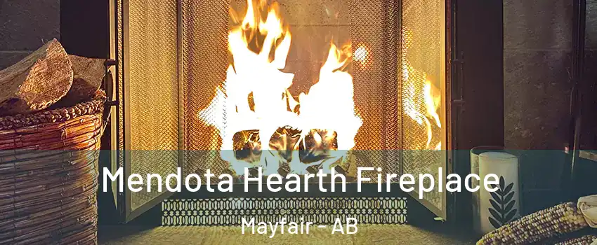  Mendota Hearth Fireplace Mayfair - AB