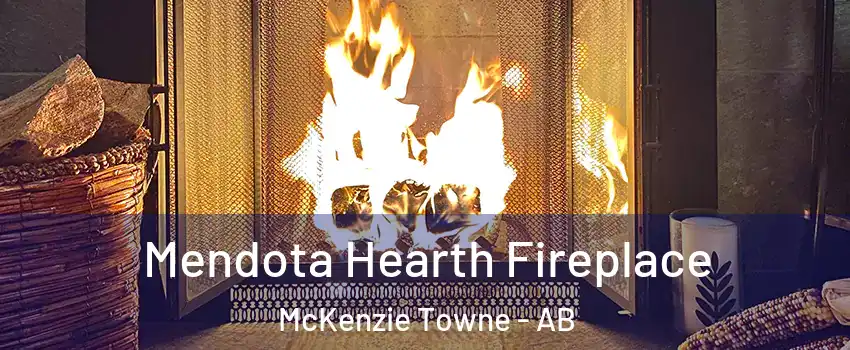  Mendota Hearth Fireplace McKenzie Towne - AB