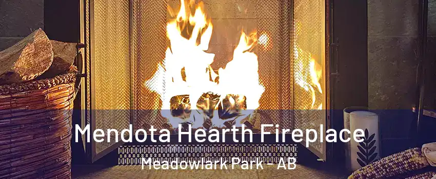  Mendota Hearth Fireplace Meadowlark Park - AB