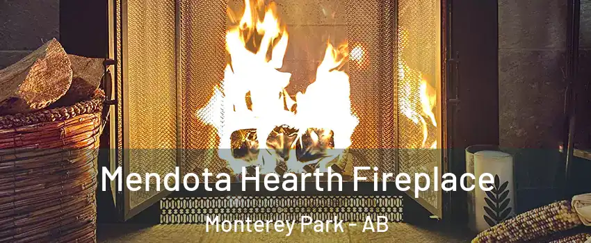  Mendota Hearth Fireplace Monterey Park - AB