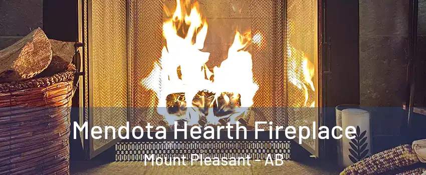  Mendota Hearth Fireplace Mount Pleasant - AB