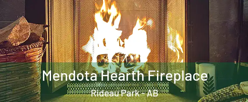  Mendota Hearth Fireplace Rideau Park - AB