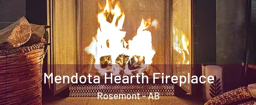  Mendota Hearth Fireplace Rosemont - AB