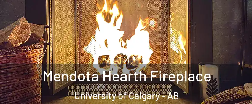  Mendota Hearth Fireplace University of Calgary - AB