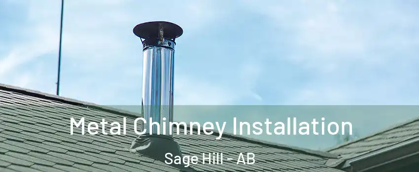  Metal Chimney Installation Sage Hill - AB