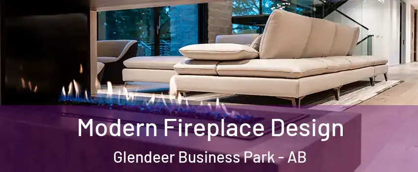  Modern Fireplace Design Glendeer Business Park - AB