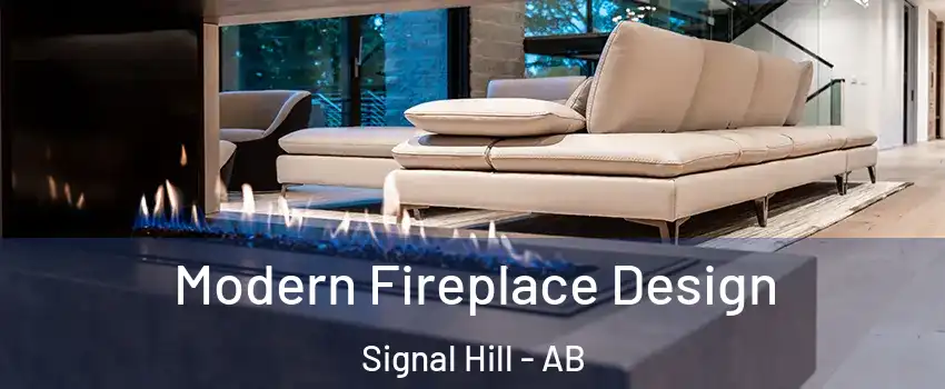  Modern Fireplace Design Signal Hill - AB