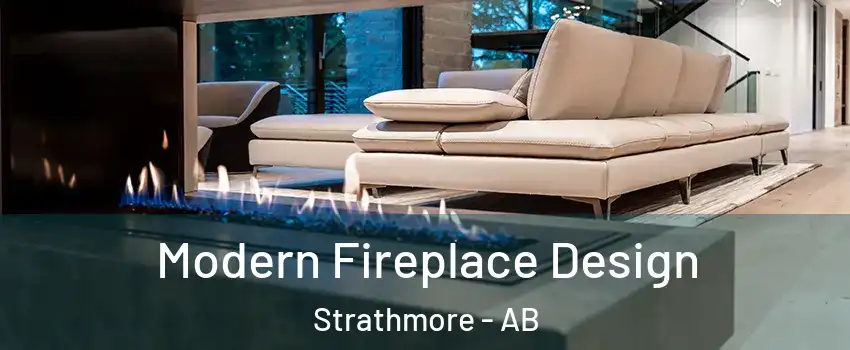  Modern Fireplace Design Strathmore - AB