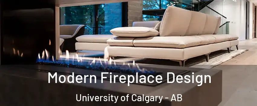  Modern Fireplace Design University of Calgary - AB