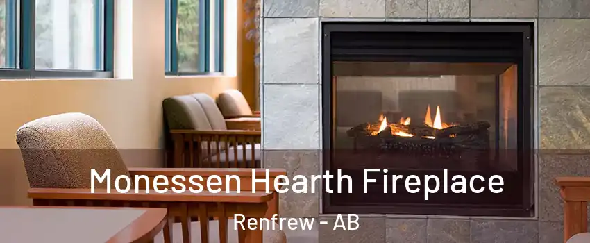  Monessen Hearth Fireplace Renfrew - AB