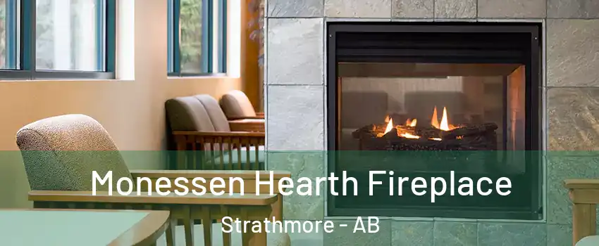  Monessen Hearth Fireplace Strathmore - AB