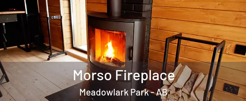  Morso Fireplace Meadowlark Park - AB