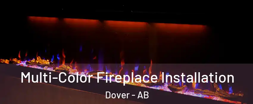  Multi-Color Fireplace Installation Dover - AB