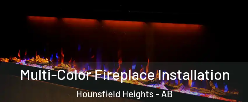  Multi-Color Fireplace Installation Hounsfield Heights - AB