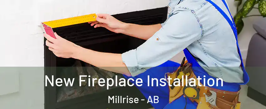  New Fireplace Installation Millrise - AB