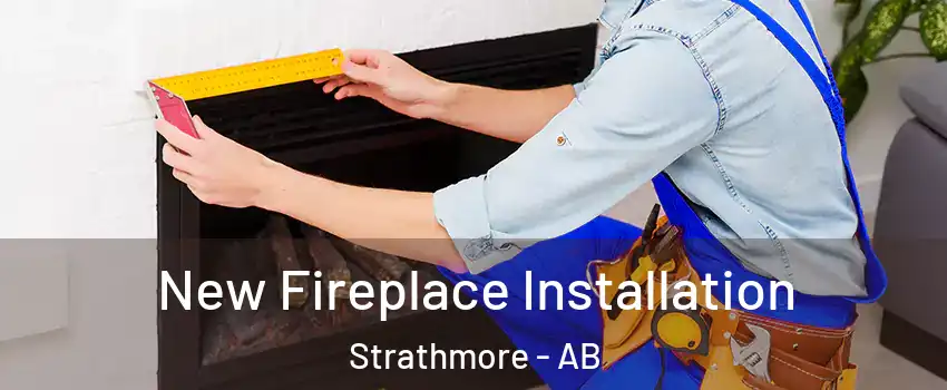  New Fireplace Installation Strathmore - AB
