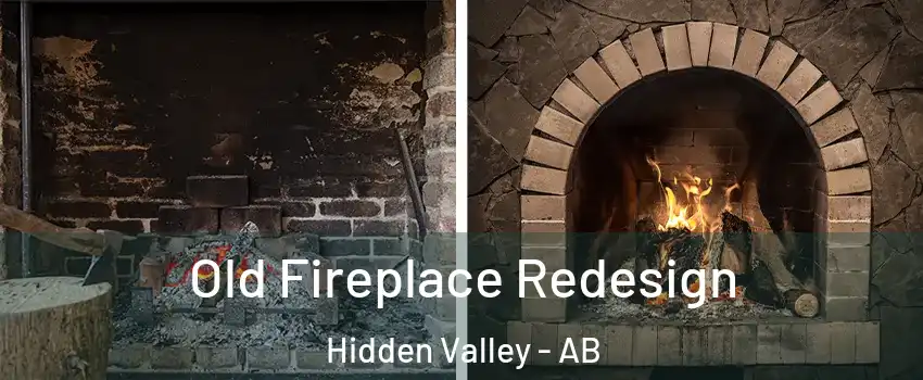  Old Fireplace Redesign Hidden Valley - AB