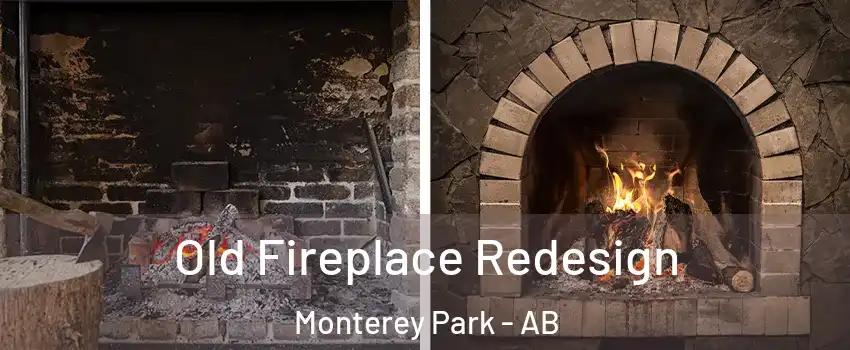  Old Fireplace Redesign Monterey Park - AB