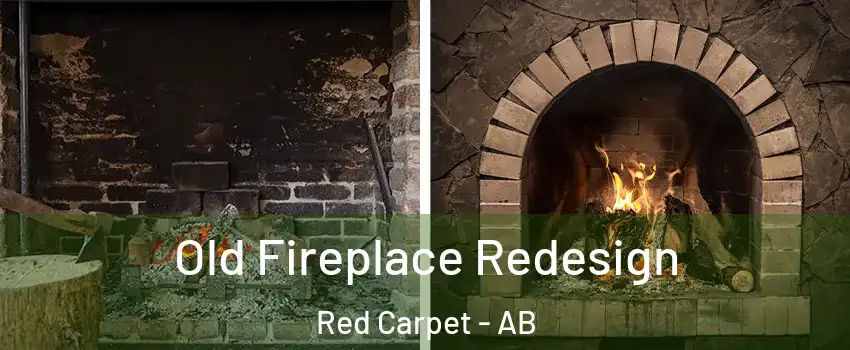  Old Fireplace Redesign Red Carpet - AB