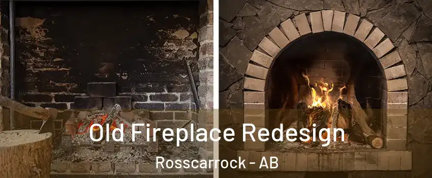  Old Fireplace Redesign Rosscarrock - AB