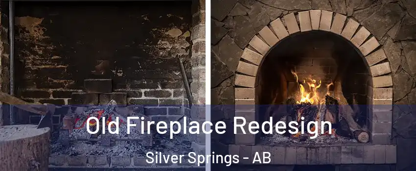  Old Fireplace Redesign Silver Springs - AB