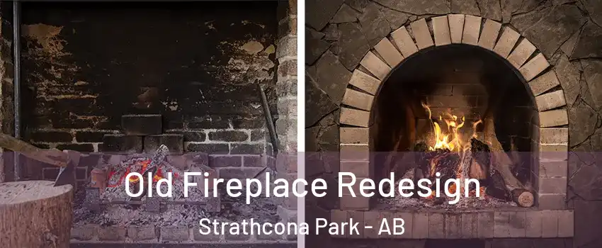  Old Fireplace Redesign Strathcona Park - AB