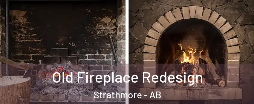  Old Fireplace Redesign Strathmore - AB