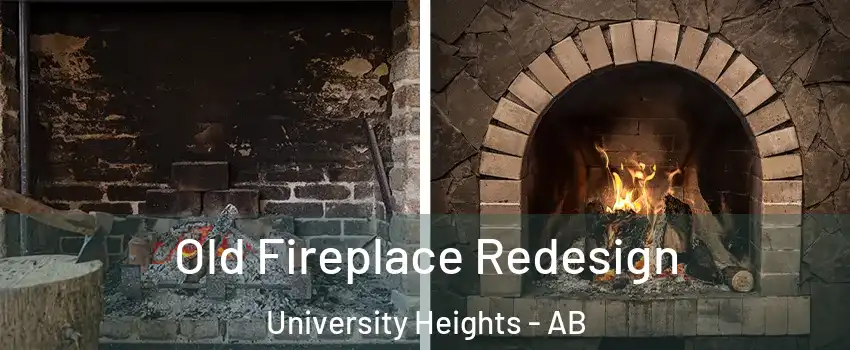  Old Fireplace Redesign University Heights - AB