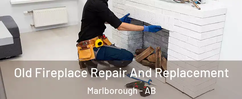  Old Fireplace Repair And Replacement Marlborough - AB