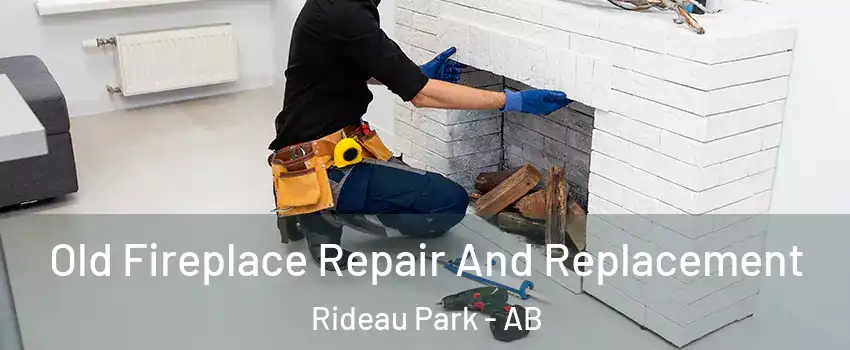  Old Fireplace Repair And Replacement Rideau Park - AB