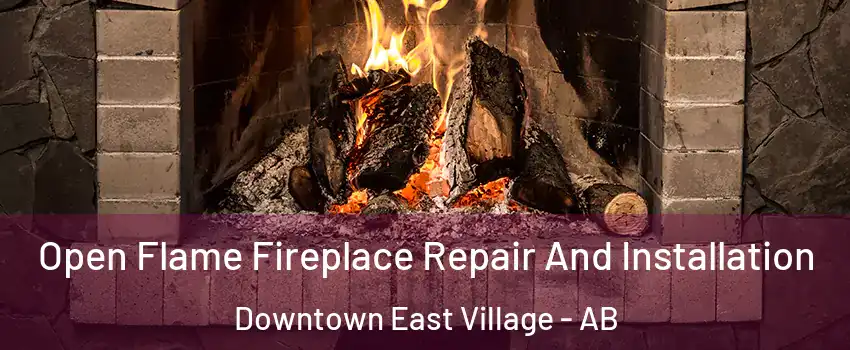  Open Flame Fireplace Repair And Installation Downtown East Village - AB