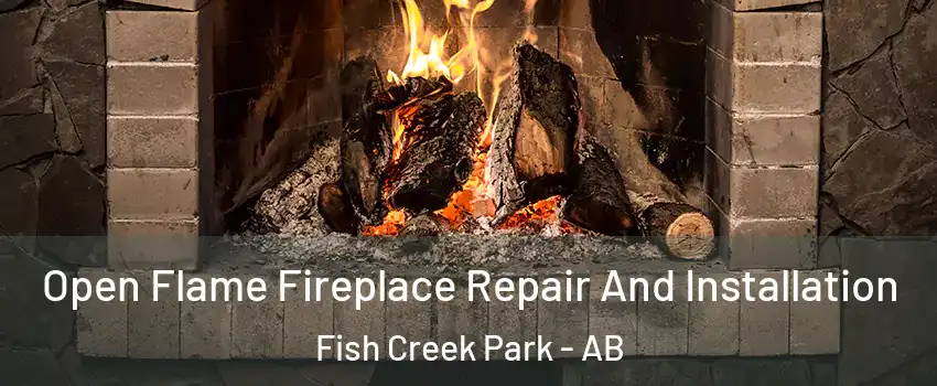  Open Flame Fireplace Repair And Installation Fish Creek Park - AB