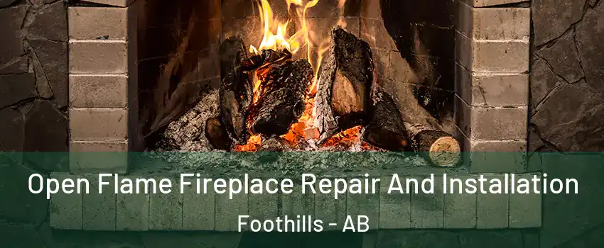  Open Flame Fireplace Repair And Installation Foothills - AB