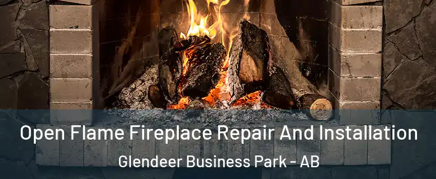  Open Flame Fireplace Repair And Installation Glendeer Business Park - AB