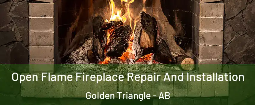  Open Flame Fireplace Repair And Installation Golden Triangle - AB