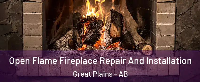  Open Flame Fireplace Repair And Installation Great Plains - AB