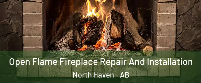  Open Flame Fireplace Repair And Installation North Haven - AB