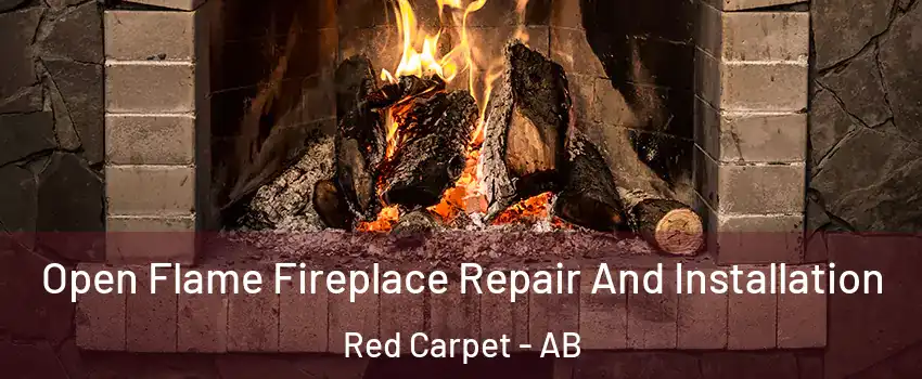  Open Flame Fireplace Repair And Installation Red Carpet - AB