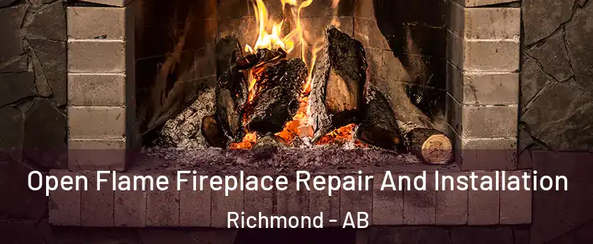  Open Flame Fireplace Repair And Installation Richmond - AB