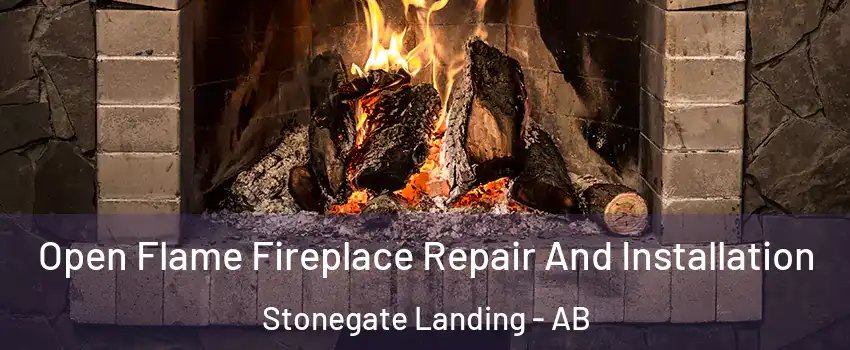  Open Flame Fireplace Repair And Installation Stonegate Landing - AB