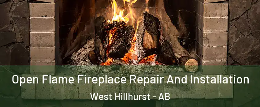  Open Flame Fireplace Repair And Installation West Hillhurst - AB
