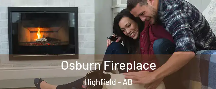  Osburn Fireplace Highfield - AB